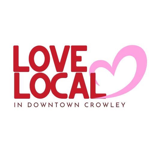 Love Local in Downtown Crowley